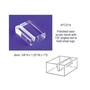 1-1/4" Acrylic Sign/Ticket Holder